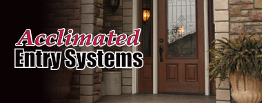 Acclimated Entry Systems